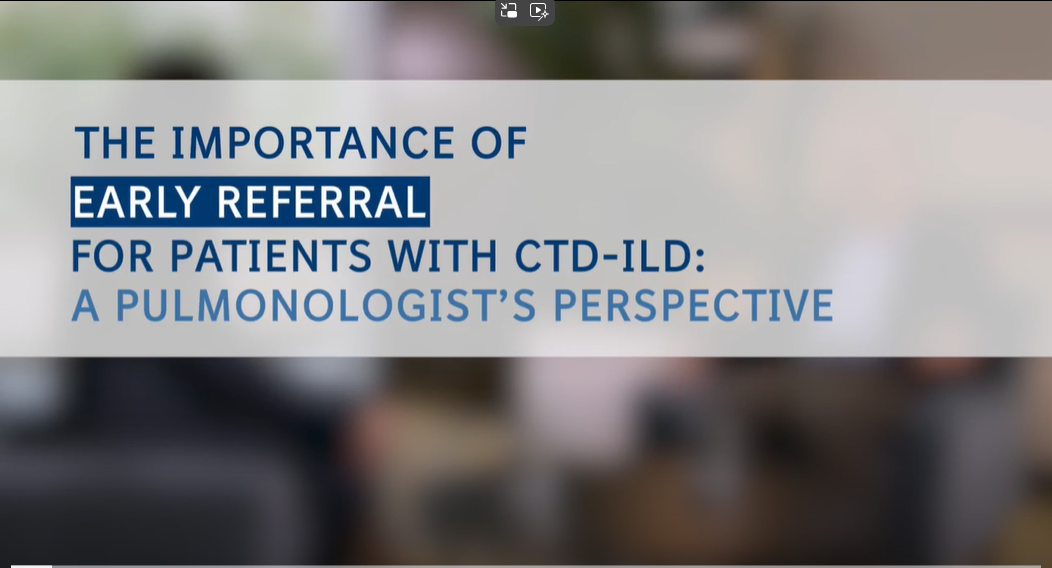 ILD Talk: The importance of early referral of patients with CTD-ILD