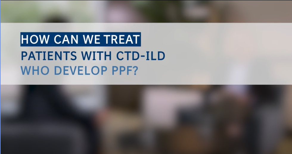 ILD Talk: How to treat patients with systemic sclerosis-associated-ILD and CTD-ILD who develop PPF