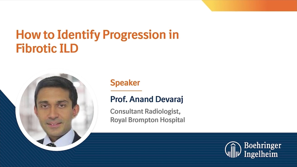 How to Identify Progression in Fibrotic ILD - Radiology Expert Excerpt 